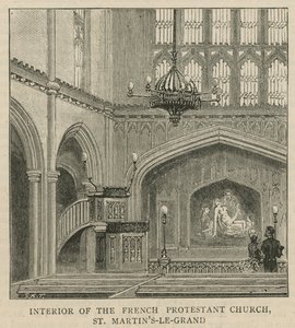 The Huguenots in England: Interior of the French Protestant Church, St Martins-le-Grand by English School