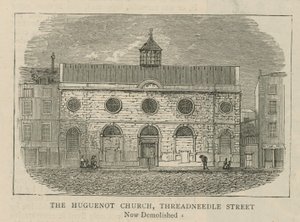 The Huguenots in England: The Huguenot Church, Threadneedle Street by English School