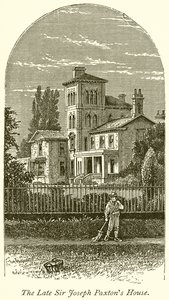The Late Sir Joseph Paxton