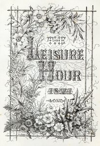 The Leisure Hour, London, 1891 by English School