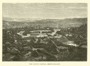 The Native Capital, Bechuanaland by English School