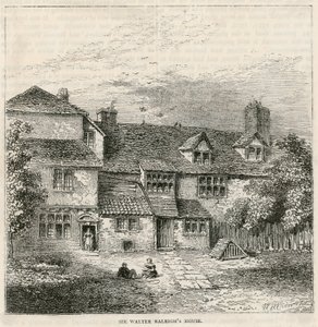 The Old Pied Bull (rear), Sir Walter Raleigh