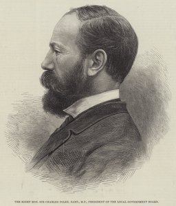 The Right Honourable Sir Charles Dilke, Baronet, MP, President of the Local Government Board (engraving) by English School