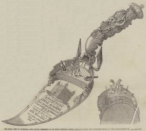 The Royal Visit to Liverpool, the Trowel presented to His Royal Highness Prince Albert on laying the Foundation-Stone of "The Sailors