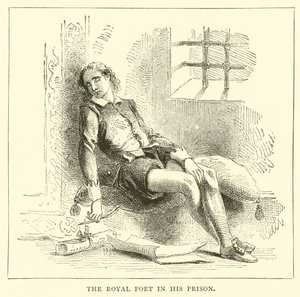 The Royal poet in his prison