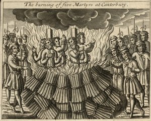 The Burning of Five Martyrs at Canterbury