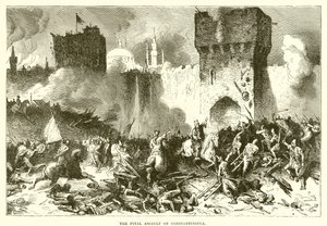 The Final Assault of Constantinople