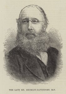 The late Mr Bromley-Davenport, MP