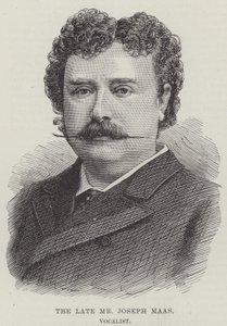 The late Mr Joseph Maas, Vocalist by English School