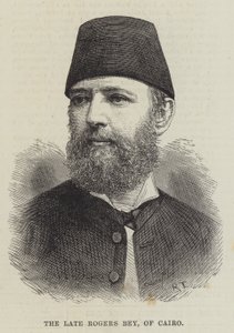 The late Rogers Bey, of Cairo by English School