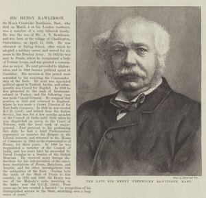 The late Sir Henry Creswicke Rawlinson, Baronet by English School