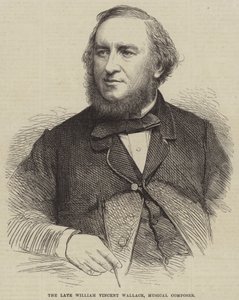 The late William Vincent Wallace, Musical Composer by English School