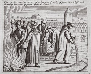 The order and manner of taking up the body of John Wickliff, and burning his bones 44 years after his death, illustration from Acts and Monuments by John Foxe, ninth edition, pub. 1684
