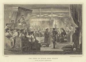 The trial of Queen Anne Boleyn, before the King