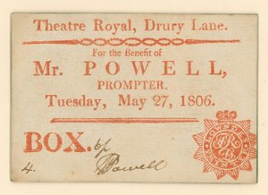 Ticket for Drury Lane Theatre, London: For the Benefit of Mr Powell, prompter, 27 May 1806 by English School