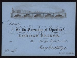 Ticket to the Opening of London Bridge by English School