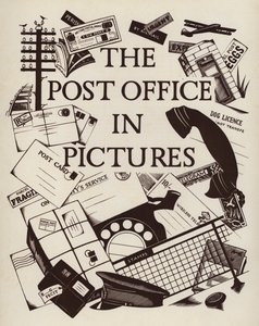 Title-page illustration for The Post Office in Pictures by English School
