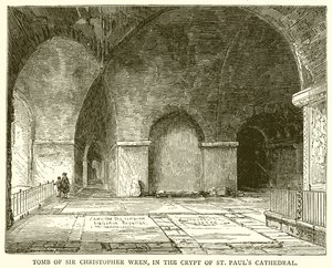 Tomb of Sir Christopher Wren, in the Crypt of St. Paul