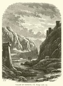 Valley of Topheth, II, Kings, xxiii