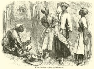 West Indies, Negro Minstrel by English School
