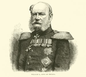 William I, King of Prussia, July 1870