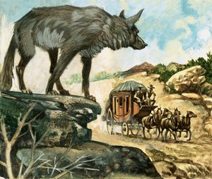 Hungry wolves were among the hazards which beset stage coach travellers by English School
