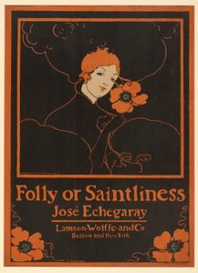 Folly or Saintliness