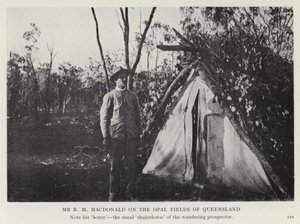Mr R M Macdonald on the Opal Fields of Queensland by European Photographer