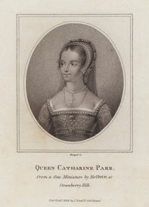 Catherine Parr, Sixth Wife of King Henry VIII
