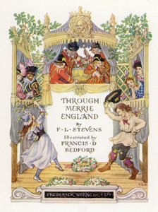 Title-page illustration for Through Merrie England by Francis Donkin Bedford