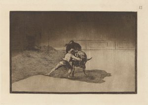 The Famous Martincho Places the Banderillas Playing the Bull with the Movement of his Body (Plate 15 from La tauromaquia) by Francisco de Goya