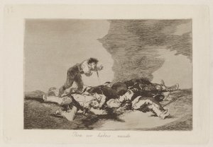 This Is What You Were Born For, Plate 12 from the series The Disasters of War by Francisco de Goya