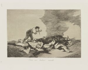 This Is What You Were Born For (pl. 12 from the series The Disasters of War) by Francisco de Goya