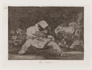 What Madness!, Plate 68 from The Disasters of War
