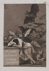 The Sleep of Reason Produces Monsters by Francisco de Goya