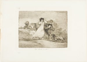 What is this Hubbub?, plate 65 from The Disasters of War by Francisco Jose de Goya y Lucientes