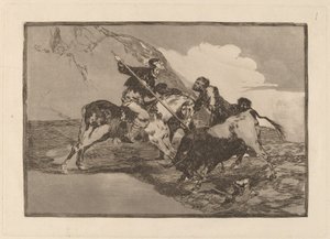 The Way in which the Ancient Spaniards Hunted Bulls on Horseback in the Open Country by Francisco de Goya