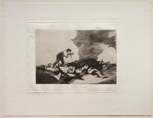 The Horrors of War: This is What You Were Born For by Francisco de Goya