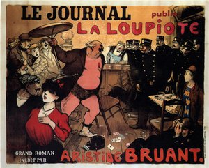 Le Journal Publie La Loupiote, Grand Roman by Aristide Bruant by Francisque Poulbot