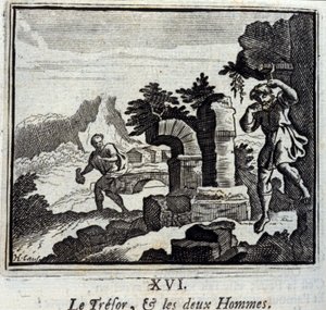 The Treasure and the Two Men. Fables by Jean de La Fontaine (1621-95). Illustration by François Chauveau (1613-1676). Edition of 1728 by Francois Chauveau