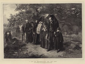 I am the Resurrection and the Life by Frank Holl