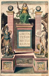 Frontispiece of the First Volume: Allegory of Geography by Franz Hogenberg