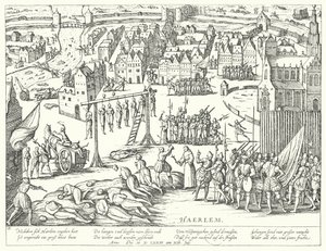 Mass Executions Carried Out by the Spanish at Haarlem, Netherlands