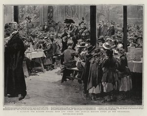 A Banquet for Ragged School Boys and Girls, the Annual Dinner given at the Guildhall