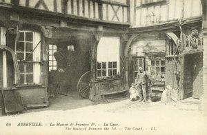 House of King Francis I, Abbeville by French Photographer