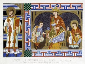 A deacon, a noble figure, a king and an eveque illustrating the people of the tenth century; Illustration of the nineteenth century draws from 