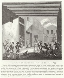 Arrest of Cecile Renault, Paris, 23 May 1794