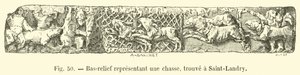 Bas-relief representing a hunt, found at Saint-Landry