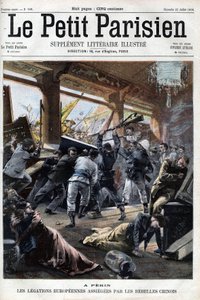 Boxer Rebel European legations at Peking are attacked by the rebels - in Le petit Parisien