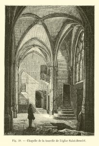 Chapel of the turret of the church of Saint-Benoist by French School
